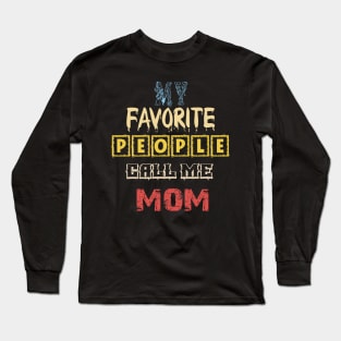 My Favorite People Call Me Mama T-Shirts  Funny Heart Graphic Short Sleeve Tee Shirts Mom Gift Tees Tops Long Sleeve T-Shirt